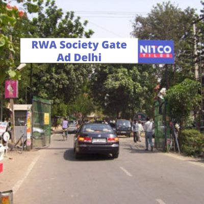 RWA Advertising options in Lajpat Nagar 4 Delhi, Society Gate Ad company in Delhi